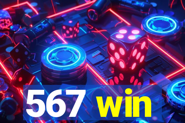 567 win